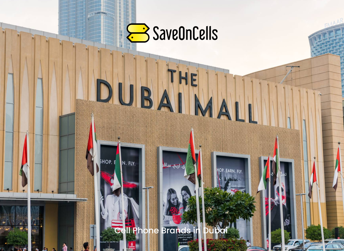 The Complete Guide to Cell Phone Brands and Compatibilities in Dubai ...